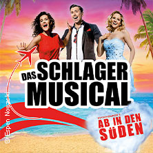 Ab in den S&uuml;den - Das Musical